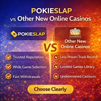 pokieslap vs other new online casinos